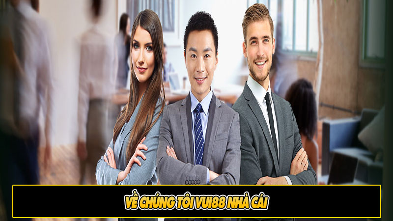 Về chúng tôi Vui88 nhà cái